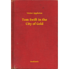 Booklassic Tom Swift in the City of Gold egyéb e-könyv