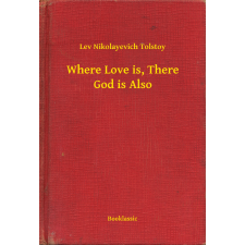 Booklassic Where Love is, There God is Also egyéb e-könyv