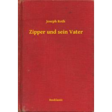 Booklassic Zipper und sein Vater egyéb e-könyv