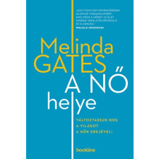 Bookline Melinda Gates - A nő helye (új példány) társadalom- és humántudomány