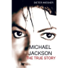 Bookmundo Michael Jackson: The True Story – Dieter Wiesner (Puha kötésű)
