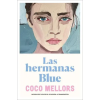 BOOKS4POCKET EDITORIAL HERMANAS BLUE, LAS | Coco Mellors