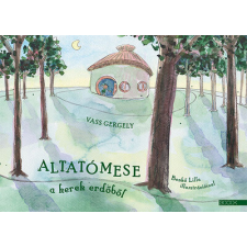 Boook Publishing Altatómese a kerek erdőből gyermek- és ifjúsági könyv