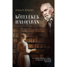 Bordás Róbert - Kötelékek hálójában egyéb könyv