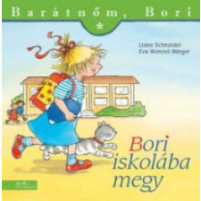  Bori iskolába megy - Barátnőm, Bori 19. gyermek- és ifjúsági könyv