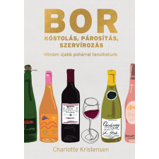 Borkóstolás, párosítás, szervírozás gasztronómia