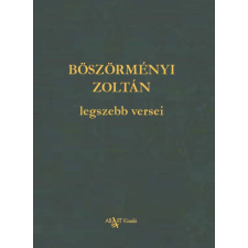 Böszörményi Zoltán legszebb versei irodalom