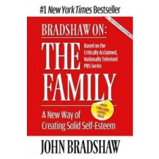 Bradshaw On: The Family – John Bradshaw idegen nyelvű könyv