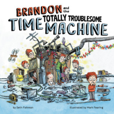  Brandon and the Totally Troublesome Time Machine – Mark Fearing idegen nyelvű könyv