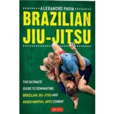  Brazilian Jiu-Jitsu – Paiva Alexandre idegen nyelvű könyv