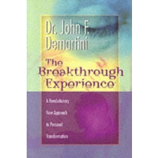  Breakthrough Experience – John F. Demartini idegen nyelvű könyv