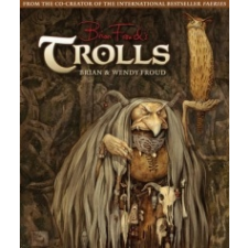  Brian Froud - Trolls – Brian Froud idegen nyelvű könyv