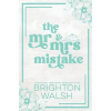 Bright Publishing The Mr & Mrs Mistake Special Edition – Brighton Walsh (Puha kötésű)