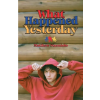 BrightRay Publishing What Happened Yesterday | Matt Sturniolo