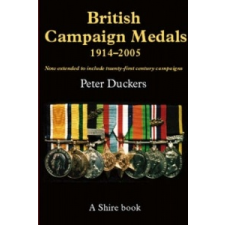  British Campaign Medals, 1914-2005 – Peter Duckers idegen nyelvű könyv