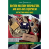  British Military Respirators and Anti-Gas Equipment of the Two World Wars – Brian Baker