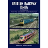  British Railway DMU's in Colour for the Modeller and Historian – Gavin Morrison