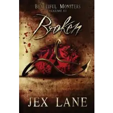  Broken: Beautiful Monsters Vol. 3 – Jex Lane idegen nyelvű könyv