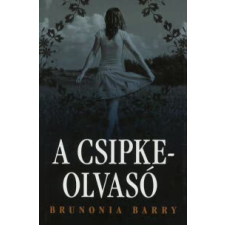 Brunonia Barry A CSIPKEOLVASÓ regény