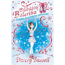 Bűbájos balerina 2. - Delphie és a bűvös varázslat gyermek- és ifjúsági könyv