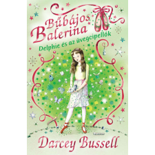  Bűbájos balerina 4. - Delphie és az üvegcipellők gyermek- és ifjúsági könyv