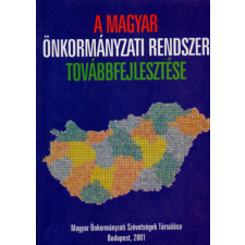 Budapest A magyar önkormányzati rendszer továbbfejlesztése 2001 - Csefkó Ferenc antikvárium - használt könyv