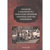 Budapest Főváros Levéltára Válogatás a Budapesten élt cigány/roma népességre vonatkozó levéltári forrásokból