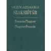 Budapest Mezőgazdasági szakszótár - francia-magyar, magyar-francia