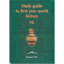 Budapest Study Guide to First Year World History 10. - Sándor Czuczor antikvárium - használt könyv