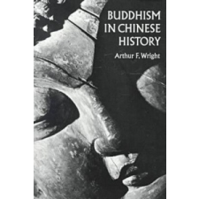 Buddhism in Chinese History – Arthur F. Wright idegen nyelvű könyv