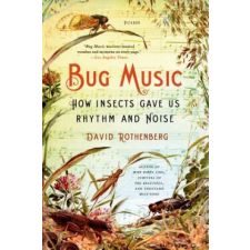  Bug Music – David Rothenberg idegen nyelvű könyv