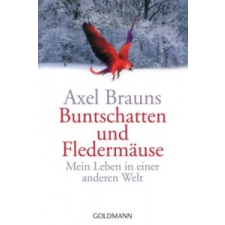  Buntschatten und Fledermäuse – Axel Brauns idegen nyelvű könyv