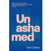 Burning Eye Books Unashamed – Harry Baker (Puha kötésű)