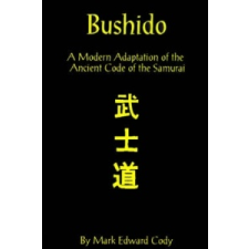  Bushido – Mark Edward Cody idegen nyelvű könyv