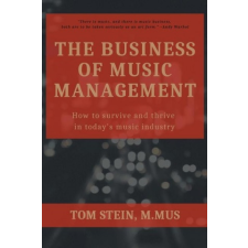  Business of Music Management – Tom Stein idegen nyelvű könyv
