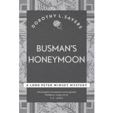  Busman's Honeymoon – Dorothy L Sayers idegen nyelvű könyv