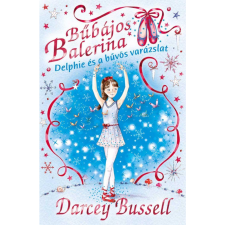 Bussell, Darcey Bűbájos balerina 2. - Delphie és a bűvös varázslat (BK24-206342) gyermek- és ifjúsági könyv