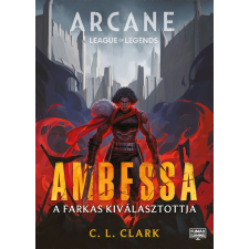 C.L. Clark - Ambessa - A farkas kiválasztottja regény