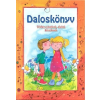 Cahs Kiadó DALOSKÖNYV - VIDÁM JÁTÉKOK, DALOK KICSIKNEK
