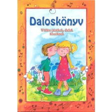 Cahs Kiadó DALOSKÖNYV - VIDÁM JÁTÉKOK, DALOK KICSIKNEK gyermek- és ifjúsági könyv
