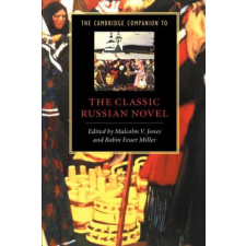  Cambridge Companion to the Classic Russian Novel – Malcolm V. Jones idegen nyelvű könyv