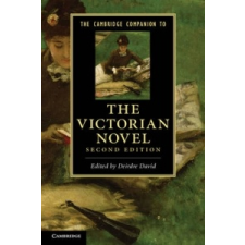  Cambridge Companion to the Victorian Novel – Deirdre David idegen nyelvű könyv