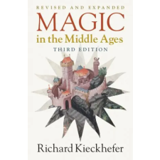 Cambridge University Press Magic in the Middle Ages | Kieckhefer Richard Kieckhefer egyéb könyv