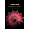 Cambridge University Press On Resilience | Bourbeau,Philippe (Universite Laval,Quebec)