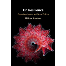 Cambridge University Press On Resilience | Bourbeau,Philippe (Universite Laval,Quebec) egyéb könyv
