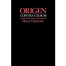 Cambridge University Press Origen: Contra Celsum | OrigenHenry Chadwick egyéb könyv