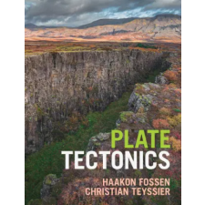 Cambridge University Press Plate Tectonics | Haakon Fossen,Christian Teyssier egyéb könyv