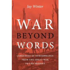 Cambridge University Press War beyond Words | Jay Winter idegen nyelvű könyv