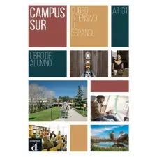  CAMPUS SUR A1-B1 LIBRO ALUMNO idegen nyelvű könyv