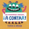 Candlewick Books Los Monstruos Juegan . . . ?A Contar! | Flavia Z. Drago